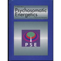 Manual of Psychosomatic Energetics